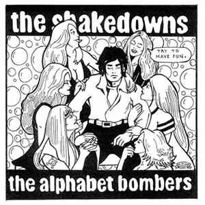 The Shakedowns And The Alphabet Bombers - The Shakedowns / The Alphabet Bombers FLAC album