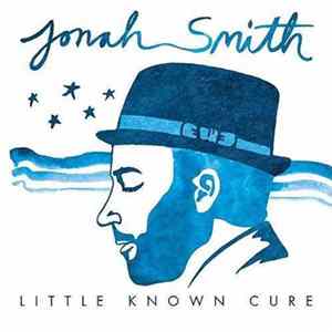 Jonah Smith - Little Known Cure FLAC album