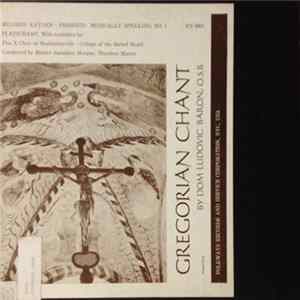 Dom Ludovic Baron O.S.B. With Examples By Pius X Choir Of Manhattanville - College Of The Sacred Heart - Gregorian Chant FLAC album