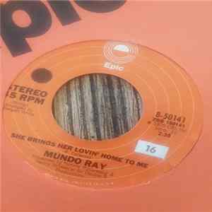 Mundo Ray - She Brings Her Lovin'Home To Me FLAC album