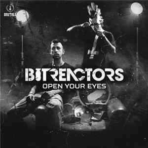 Bit Reactors - Open Your Eyes FLAC album