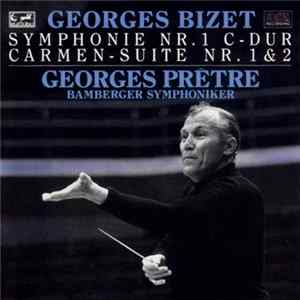 Georges Bizet / Bamberger Symphoniker / Georges Prêtre - Symphonie Nr. 1 C-Dur . Carmen-Suite Nr. 1 & 2 FLAC album
