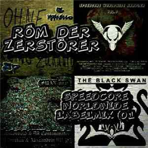 Röm Der Zerstörer - Speedcore Worldwide Labelmix 01 FLAC album