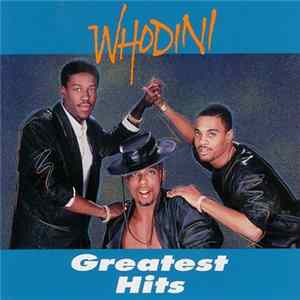 Whodini - Greatest Hits FLAC album