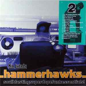 Ko Lute - Ko Lute's Hammerhawks 2nd Strike FLAC album