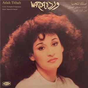 وردة = Warda - أصلك تتحب = Aslak Tithab FLAC album