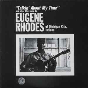 Eugene Rhodes - Talkin' About My Time FLAC album