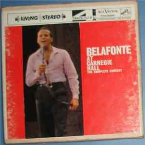 Harry Belafonte - Belafonte At Carnegie Hall: The Complete Concert FLAC album
