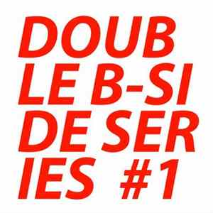 Jacuzzi Boys / Turbo Fruits - Double B-Side Series #1 FLAC album