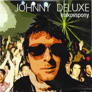 Johnny Deluxe - Elskovspony FLAC album