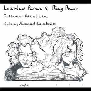 Lourdes Pérez With May Nasr - Te Llamo FLAC album