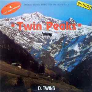 D. Twins - Falling - Original Remixes Taken From The Soundtrack Twin Peaks FLAC album
