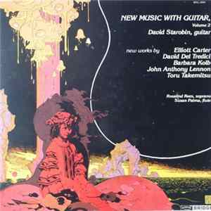 David Starobin - New Music With Guitar, Volume 2 FLAC album
