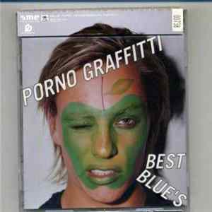 Porno Graffitti - Best Blue's FLAC album