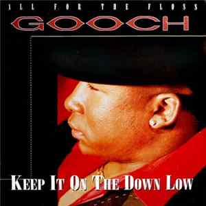 Gooch - Keep It On The Down Low FLAC album
