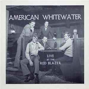 American Whitewater - Live At The Red Blazer Concord, New Hampshire FLAC album