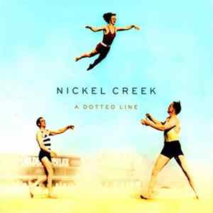 Nickel Creek - A Dotted Line FLAC album