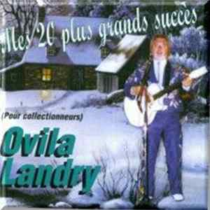 Ovila Landry - Mes 20 Plus Grands Succès FLAC album