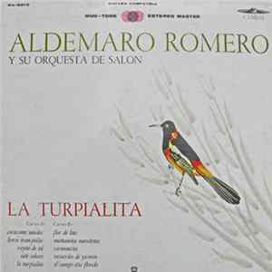 Aldemaro Romero Y Su Orquesta De Salon - La Turpialita FLAC album