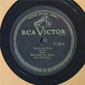 Barnabas Von Geczy And His Orchestra - Sparkling Wine / Madeira FLAC album