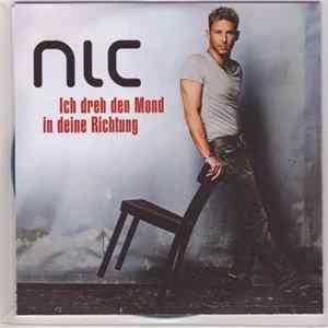 Nic - Ich Dreh Den Mond In Deine Richtung FLAC album