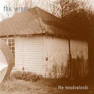 The Wrens - The Meadowlands FLAC album