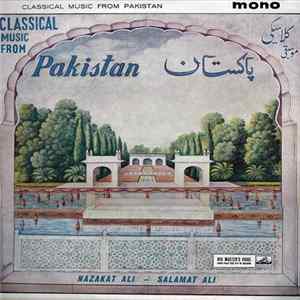 Ustad Nazakat Ali Khan & Ustad Salamat Ali Khan - Classical Music From Pakistan FLAC album