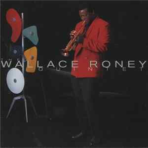 Wallace Roney - The Wallace Roney Quintet FLAC album