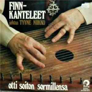 Finn-Kanteleet Johtaa Tyyne Niikko - Otti Soiton Sormillensa FLAC album