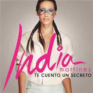 India Martínez - Te Cuento Un Secreto FLAC album