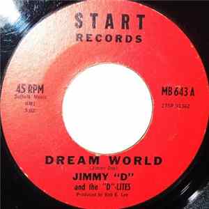 Jimmy "D" And The "D" Lites - Dream World / Jeanie FLAC album