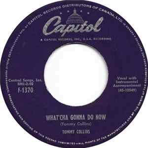 Tommy Collins - Whatcha Gonna Do Now / You're For Me FLAC album