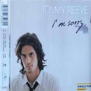 Tommy Reeve - I'm Sorry FLAC album