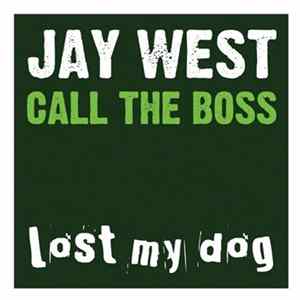 Jay West - Call The Boss FLAC album
