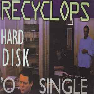 Recyclops - Hard Disk 'O Single #1: Thunder FLAC album