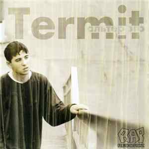 Termit - Альтер Эго FLAC album