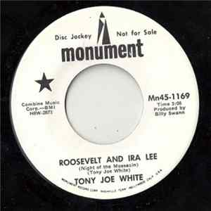 Tony Joe White - Roosevelt And Ira Lee (Night Of The Mossacin) FLAC album
