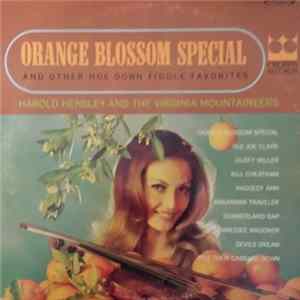 Harold Hensley And The Virginia Mountaineers - Orange Blossom Special And Other Hoe Down Fiddle Favorites FLAC album