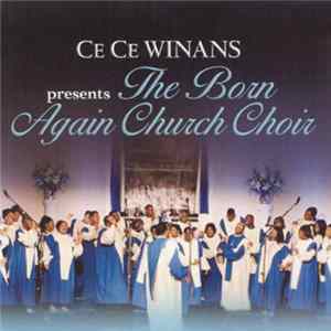 The Born Again Church Choir - The Born Again Church Choir FLAC album