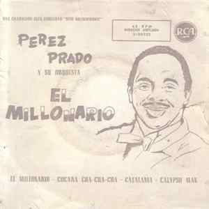 Perez Prado And His Orchestra - El Millonario FLAC album