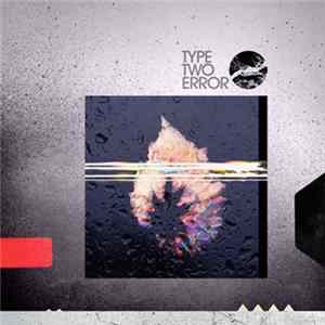 Type Two Error - Looking Back FLAC album