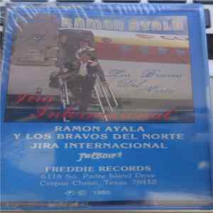 Ramon Ayala Y Los Bravos Del Norte - Jira Internacional FLAC album