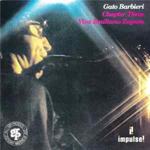 Gato Barbieri - Chapter Three - Viva Emiliano Zapata FLAC album