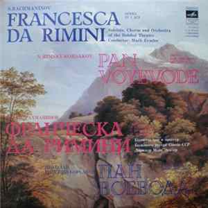 Сергей Рахманинов, Николай Римский-Корсаков - Francesca Da Rimini / Pan Voyevode FLAC album