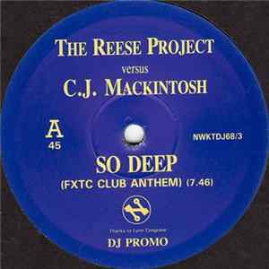 The Reese Project versus C.J. Mackintosh - So Deep FLAC album
