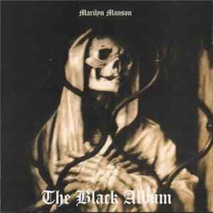 Marilyn Manson - The Black Album FLAC album