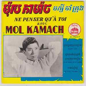 Mol Kamach, Baksey Cham Krong - Ne Penser Qu'A Toi FLAC album