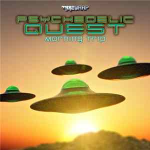 Psychedelic Quest - Morning Trip FLAC album