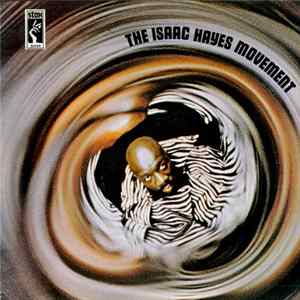 Isaac Hayes - The Isaac Hayes Movement FLAC album
