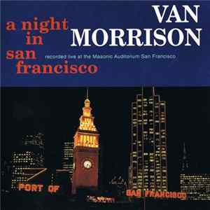 Van Morrison - A Night In San Francisco FLAC album